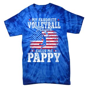 My Favorite Volleyball Player Calls Me Pappy Fathers Day Gift Tie-Dye T-Shirt