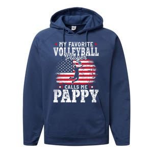 My Favorite Volleyball Player Calls Me Pappy Fathers Day Gift Performance Fleece Hoodie