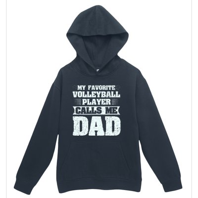 My Favorite Volleyball Calls Me Dad Sport Urban Pullover Hoodie