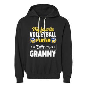 My Favorite Volleyball Player Calls Me Grammy Mother's Day Garment-Dyed Fleece Hoodie