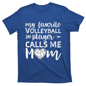 My Favorite Volleyball Player Calls Me Mom Great Gift T-Shirt