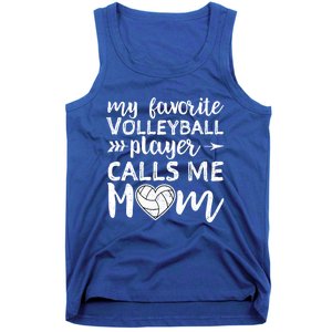 My Favorite Volleyball Player Calls Me Mom Gift Tank Top