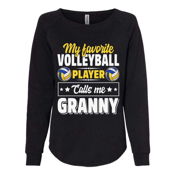 My Favorite Volleyball Player Calls Me Granny Mother's Day Womens California Wash Sweatshirt