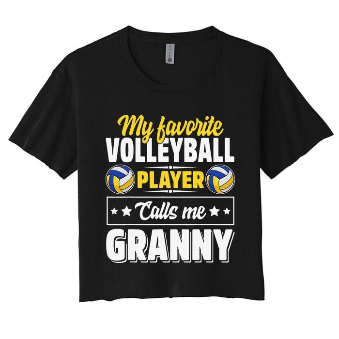 My Favorite Volleyball Player Calls Me Granny Mother's Day Women's Crop Top Tee