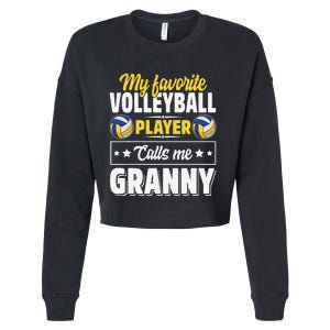 My Favorite Volleyball Player Calls Me Granny Mother's Day Cropped Pullover Crew