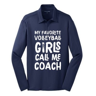 My Favorite Volleyball Girl Call Me Coach Funny Silk Touch Performance Long Sleeve Polo