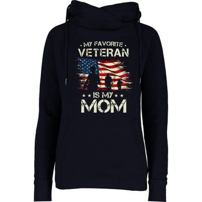 My Favorite Veteran Is Mom Proud Mom Mother Veterans Day Womens Funnel Neck Pullover Hood