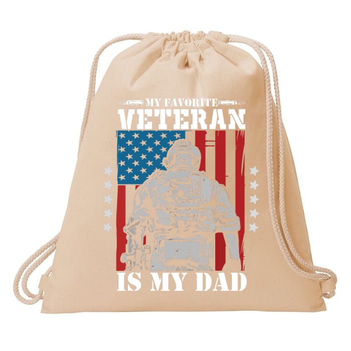 My Favorite Veteran Is My Dad Veterans Day Memorial Day Drawstring Bag