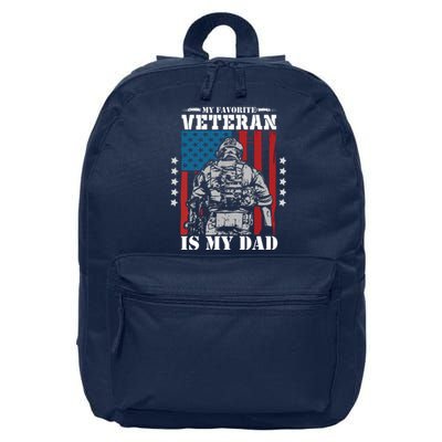 My Favorite Veteran Is My Dad Veterans Day Memorial Day 16 in Basic Backpack