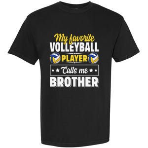 My Favorite Volleyball Player Calls Me Brother Cute Garment-Dyed Heavyweight T-Shirt