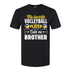 My Favorite Volleyball Player Calls Me Brother Cute Softstyle CVC T-Shirt