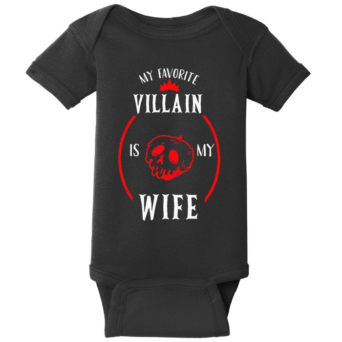 My Favorite Villain Is My Wife The Best Gift For Husband Baby Bodysuit