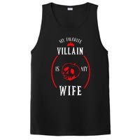 My Favorite Villain Is My Wife The Best Gift For Husband PosiCharge Competitor Tank