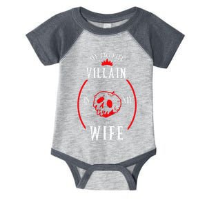 My Favorite Villain Is My Wife The Best Gift For Husband Infant Baby Jersey Bodysuit