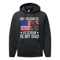 My Favorite Veteran Is My Dad Army Military Veterans Day Performance Fleece Hoodie