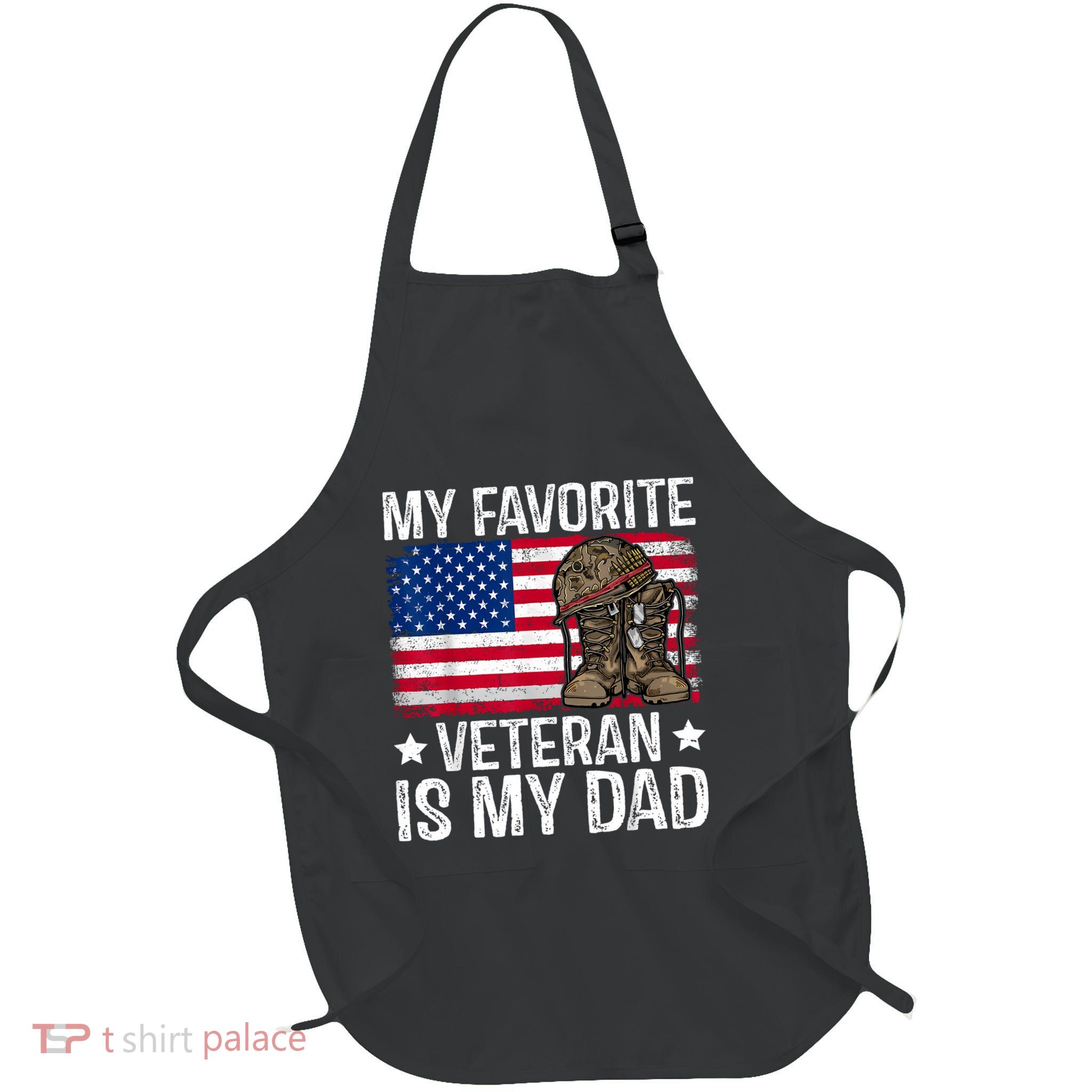 My Favorite Veteran Is My Dad Army Military Veterans Day Full-Length Apron With Pockets