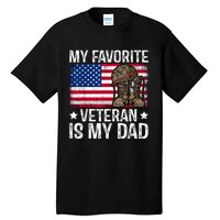 My Favorite Veteran Is My Dad Army Military Veterans Day Tall T-Shirt