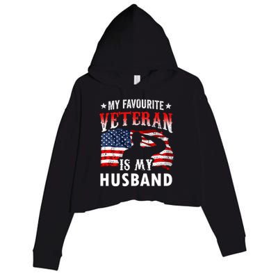 My Favorite Veteran Is My Husband Veteran's Day Veterans Gift Crop Fleece Hoodie