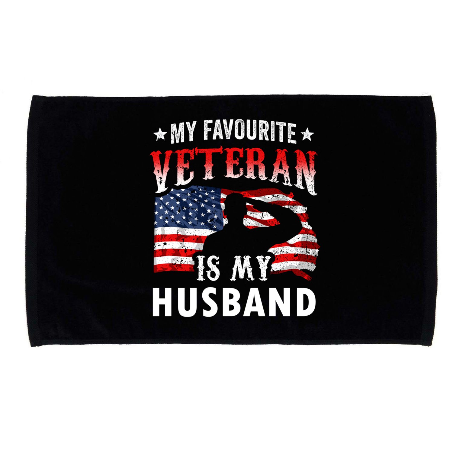 My Favorite Veteran Is My Husband Veteran's Day Veterans Gift Microfiber Hand Towel