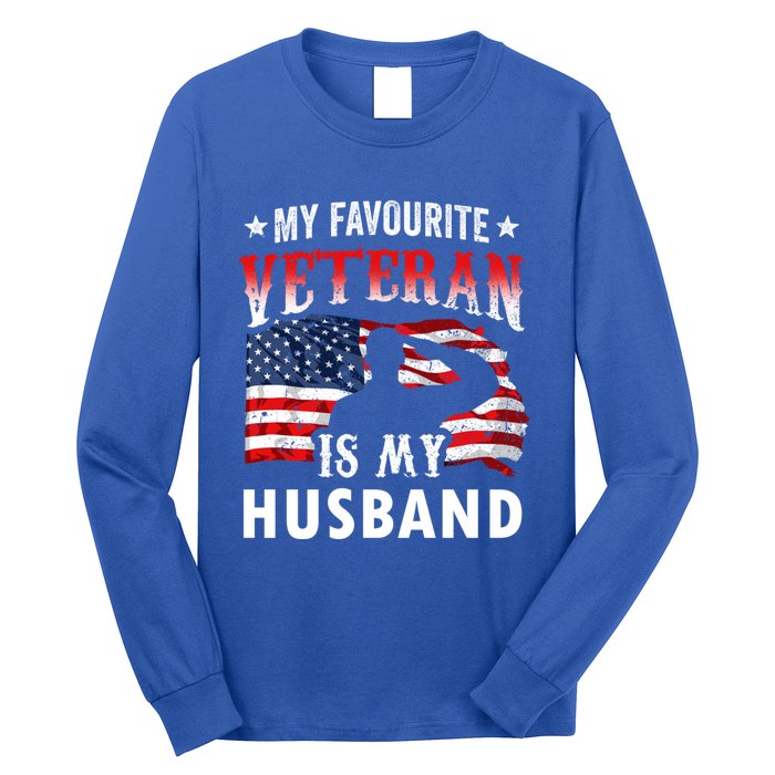 My Favorite Veteran Is My Husband Veteran's Day Veterans Gift Long Sleeve Shirt