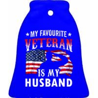 My Favorite Veteran Is My Husband Veteran's Day Veterans Gift Ceramic Bell Ornament