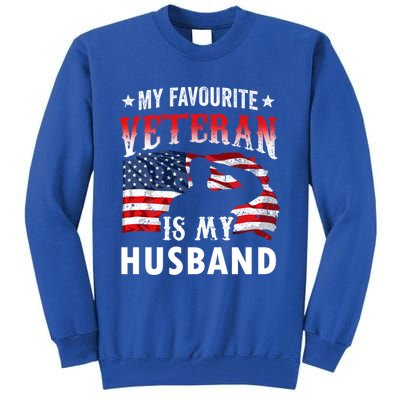 My Favorite Veteran Is My Husband Veteran's Day Veterans Gift Tall Sweatshirt