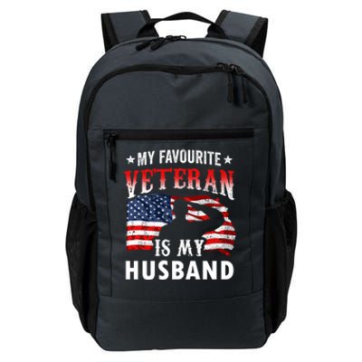 My Favorite Veteran Is My Husband Veteran's Day Veterans Gift Daily Commute Backpack