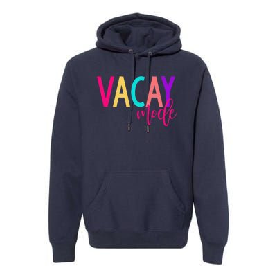 Matching Family Vacation Vacay Mode Summer Premium Hoodie