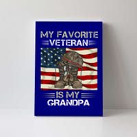 My Favorite Veteran Is My Grandpa American Flag Cool Gift Canvas