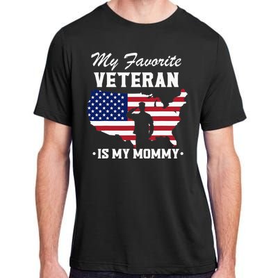 My Favorite Veteran Is My Mommy Adult ChromaSoft Performance T-Shirt