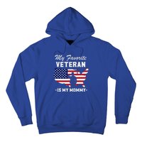 My Favorite Veteran Is My Mommy Hoodie