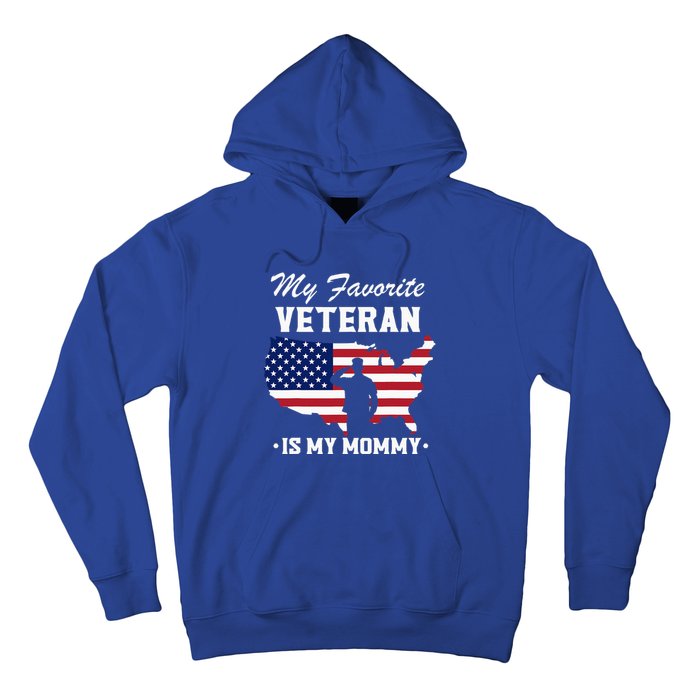 My Favorite Veteran Is My Mommy Hoodie