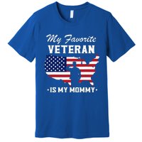 My Favorite Veteran Is My Mommy Premium T-Shirt