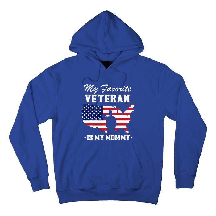 My Favorite Veteran Is My Mommy Tall Hoodie