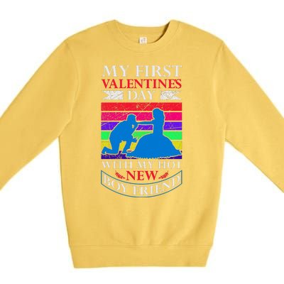 My First Valentine's Day With My Hot New Boyfriend Premium Crewneck Sweatshirt