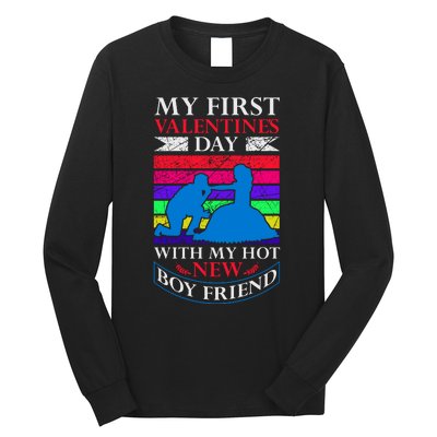 My First Valentine's Day With My Hot New Boyfriend Long Sleeve Shirt