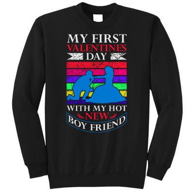 My First Valentine's Day With My Hot New Boyfriend Sweatshirt