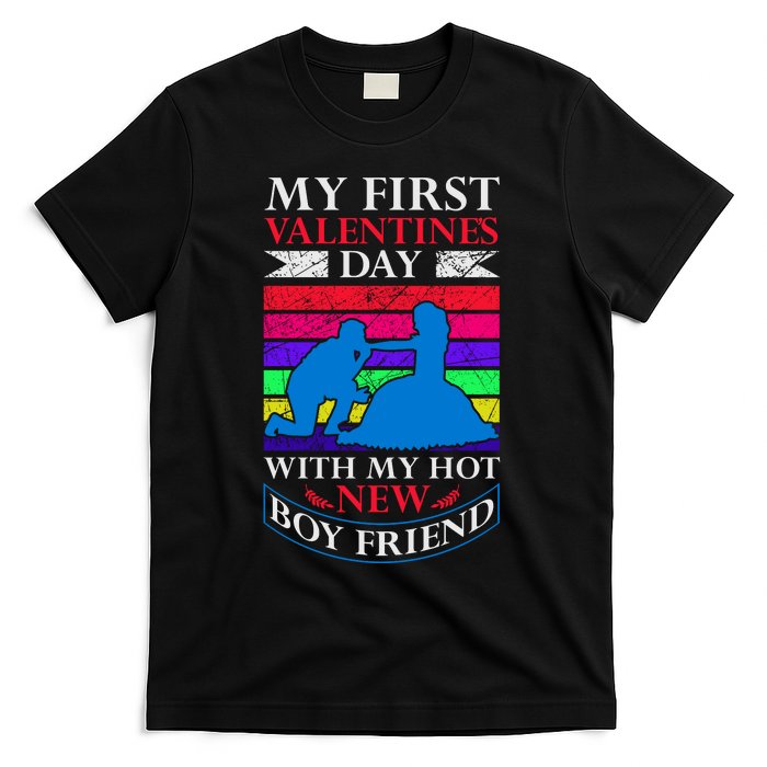 My First Valentine's Day With My Hot New Boyfriend T-Shirt