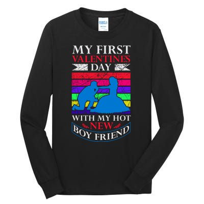 My First Valentine's Day With My Hot New Boyfriend Tall Long Sleeve T-Shirt