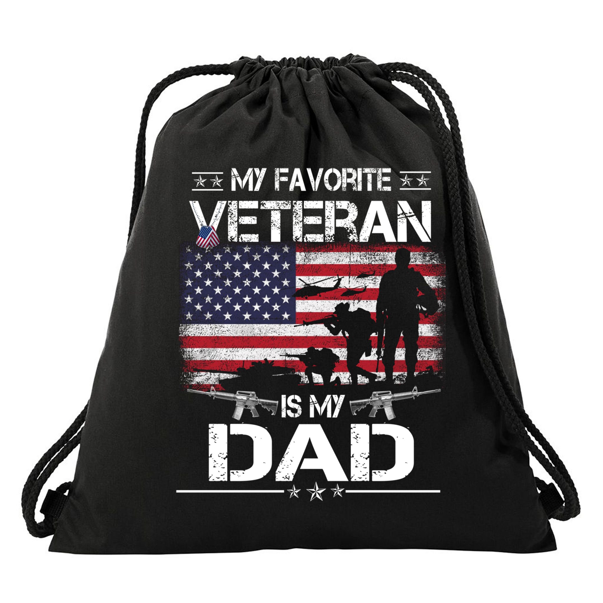 My Favorite Veteran Is My Dad Gift Flag Father Veterans Day Funny Gift Drawstring Bag