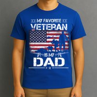 My Favorite Veteran Is My Dad Gift Flag Father Veterans Day Funny Gift T-Shirt