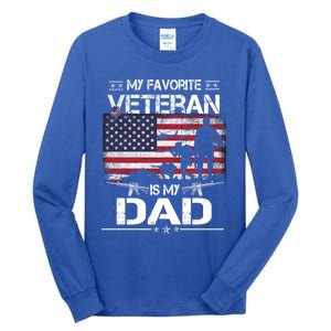 My Favorite Veteran Is My Dad Gift Flag Father Veterans Day Funny Gift Tall Long Sleeve T-Shirt