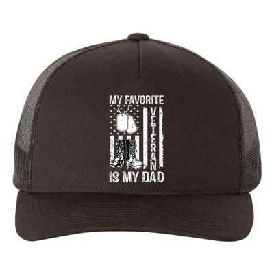 My Favorite Veteran Is My Dad Army Military Veterans Day Yupoong Adult 5-Panel Trucker Hat