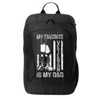 My Favorite Veteran Is My Dad Army Military Veterans Day City Backpack