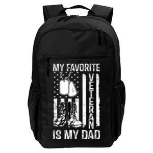 My Favorite Veteran Is My Dad Army Military Veterans Day Daily Commute Backpack