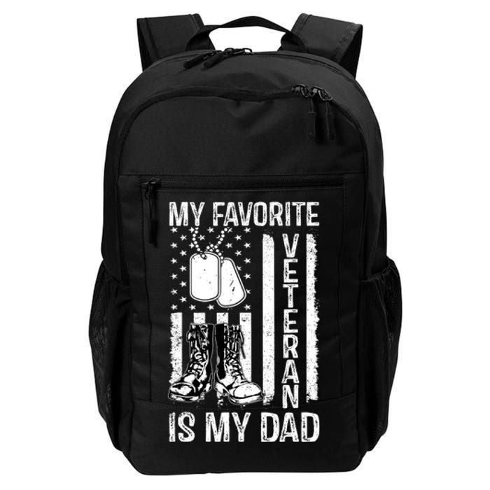 My Favorite Veteran Is My Dad Army Military Veterans Day Daily Commute Backpack