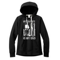 My Favorite Veteran Is My Dad Army Military Veterans Day Women's Fleece Hoodie