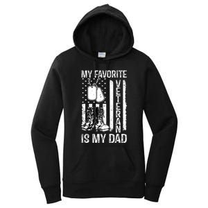 My Favorite Veteran Is My Dad Army Military Veterans Day Women's Pullover Hoodie