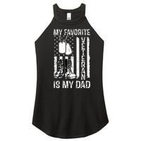 My Favorite Veteran Is My Dad Army Military Veterans Day Women's Perfect Tri Rocker Tank