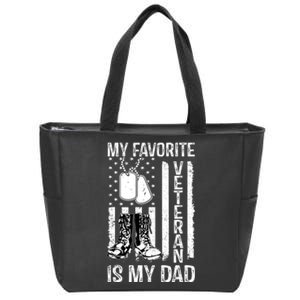 My Favorite Veteran Is My Dad Army Military Veterans Day Zip Tote Bag